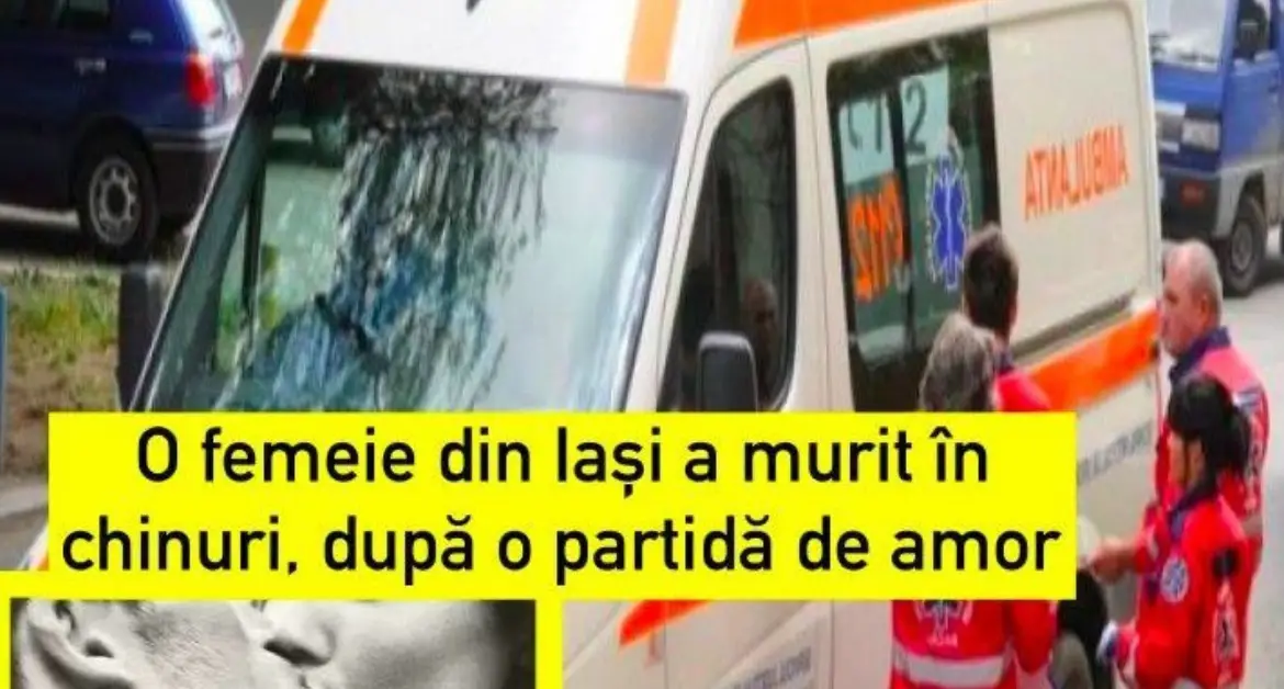 Moarte tragică în Iași după un joc amoros riscant